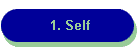 1. Self