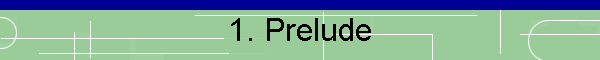 1. Prelude