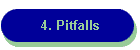 4. Pitfalls