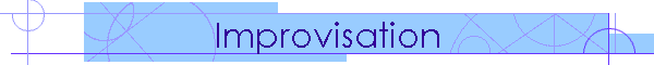 Improvisation
