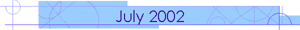July 2002