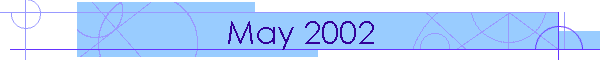 May 2002