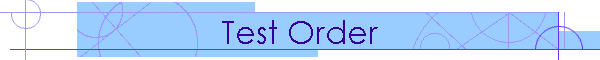 Test Order