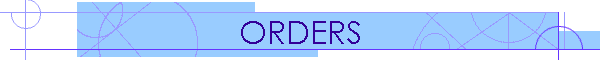 ORDERS