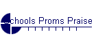 Schools Proms Praise