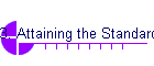 3. Attaining the Standard